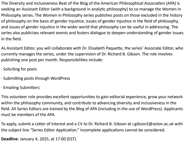 🚨Opportunity Alert!🚨

The <a href="/apa_blog/">APA Blog</a> seeks an Assistant Editor for the Women in Philosophy series📚
🔍 Ideal candidate: Background in analytical philosophy + passion for diversity/inclusion
📅 Deadline: Jan 4, 2025
Email or DM me for details #AcademicJobs