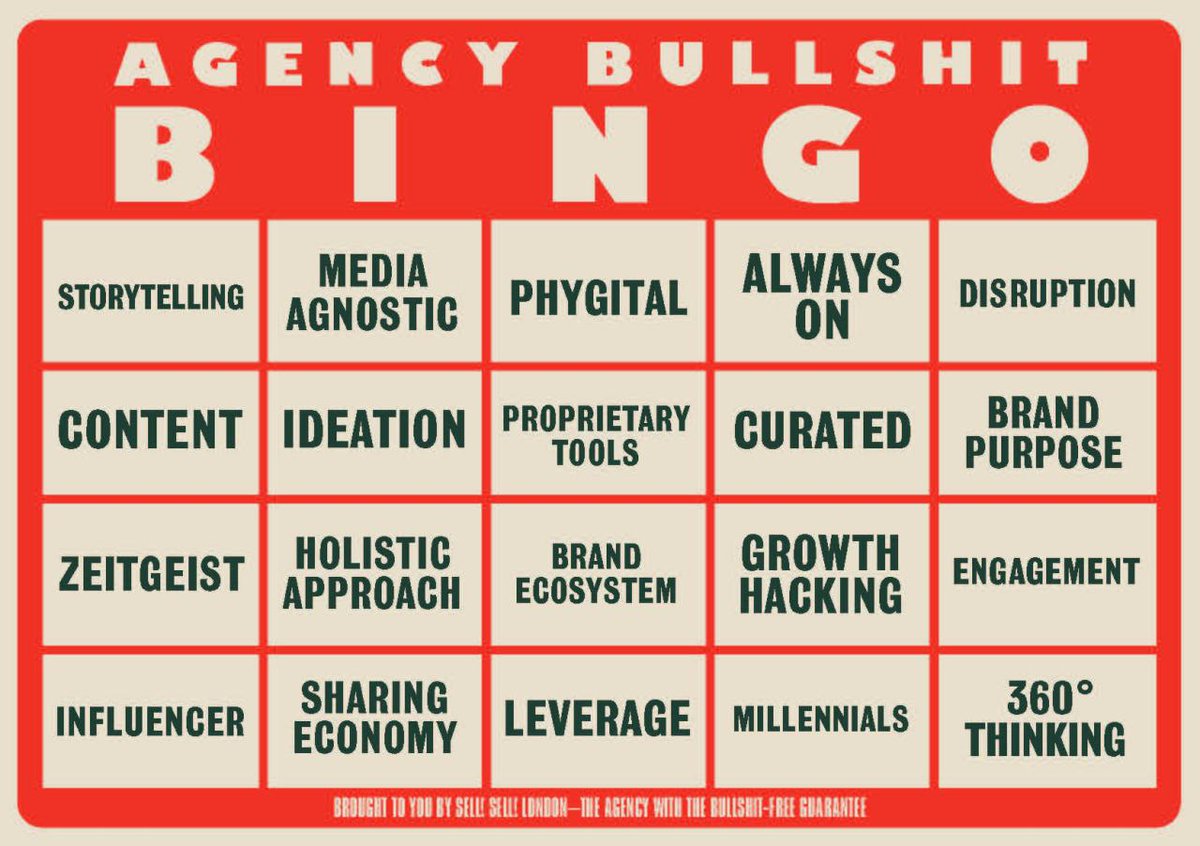 Agency Bullshit Bingo from 2016. Quite funny how in just 8 years many of these agency bullshit buzzwords have just become commonly used terms in the business...