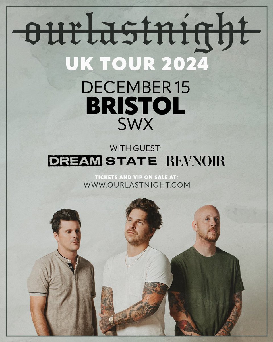 REVNOIR (@revnoir_) on Twitter photo We’re opening for <a href="/OLNband/">Our Last Night</a> this December 14th & 15th in Manchester and Bristol, along with <a href="/DreamStateUK/">DREAM STATE</a> & <a href="/acresuk/">Acres</a> 🔥 We’re opening for <a href="/OLNband/">Our Last Night</a> this December 14th & 15th in Manchester and Bristol, along with <a href="/DreamStateUK/">DREAM STATE</a> & <a href="/acresuk/">Acres</a> 🔥