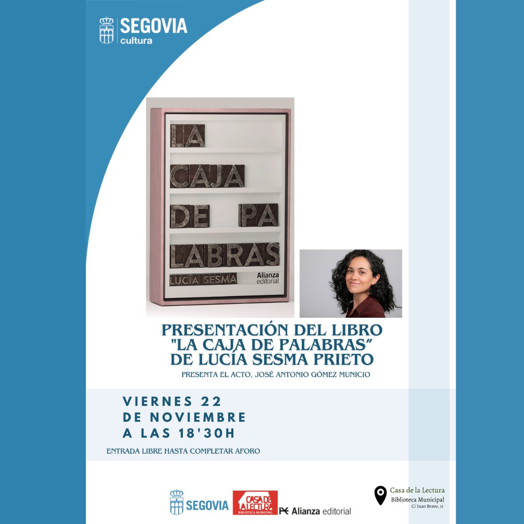 Viernes, 22 de noviembre a las
18:30 horas👇

#PRESENTACIÓN DEL LIBRO: “LA CAJA DE
PALABRAS DE LUCÍA SESMA.
PRESENTA EL ACTO JOSÉ ANTONIO GÓMEZ
MUNICIO