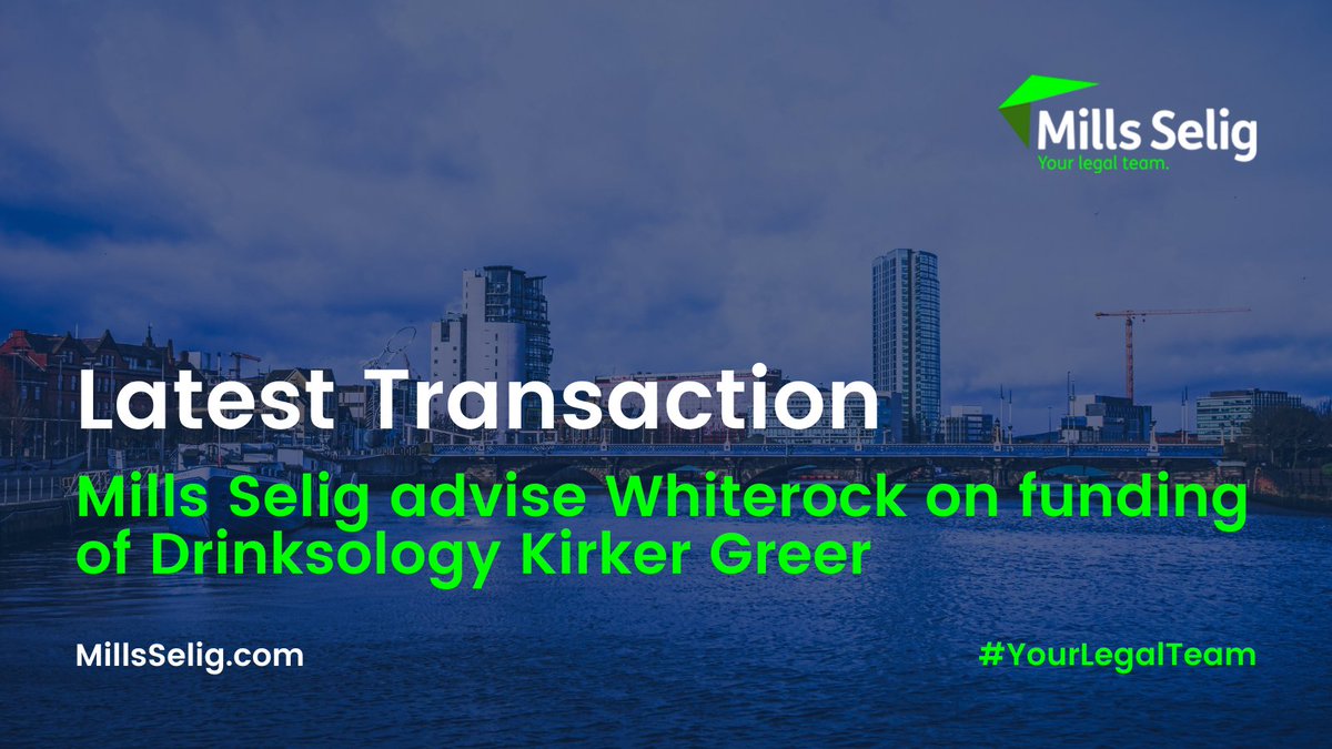 📢Latest Transaction📢

Mills Selig is delighted to have advised long-standing client Whiterock on both debt and equity funding of Drinksology Kirker Greer (DKG) <a href="/Drinksology/">Drinksology Kirker Greer</a>, the Belfast-based drinks firm and creative agency

🔗Read more: millsselig.com/latest-transac…

#YourLegalTeam