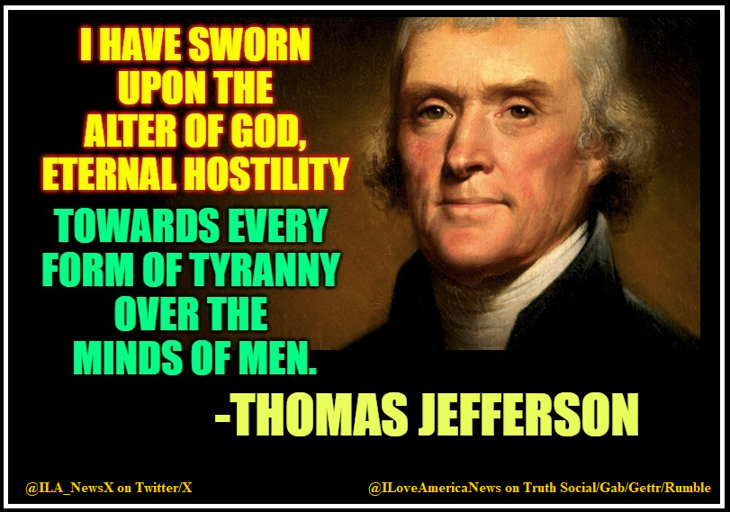 ILA_NewsX's tweet image. Truth: #HistoryMatters #FreeSpeech #ThomasJefferson