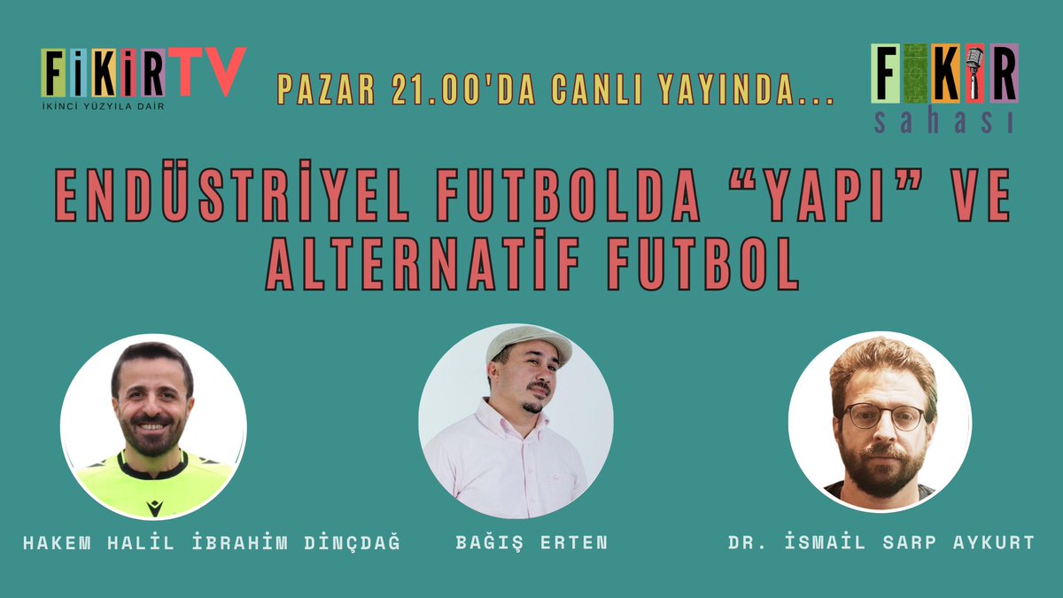 Fikir Sahası | Bağış Erten ile Endüstriyel Futbolda "Yapı" ve Alternatif Futbol

24 Kasım pazar 21.00'da canlı yayında...

youtube.com/watch?v=WaLeHN…