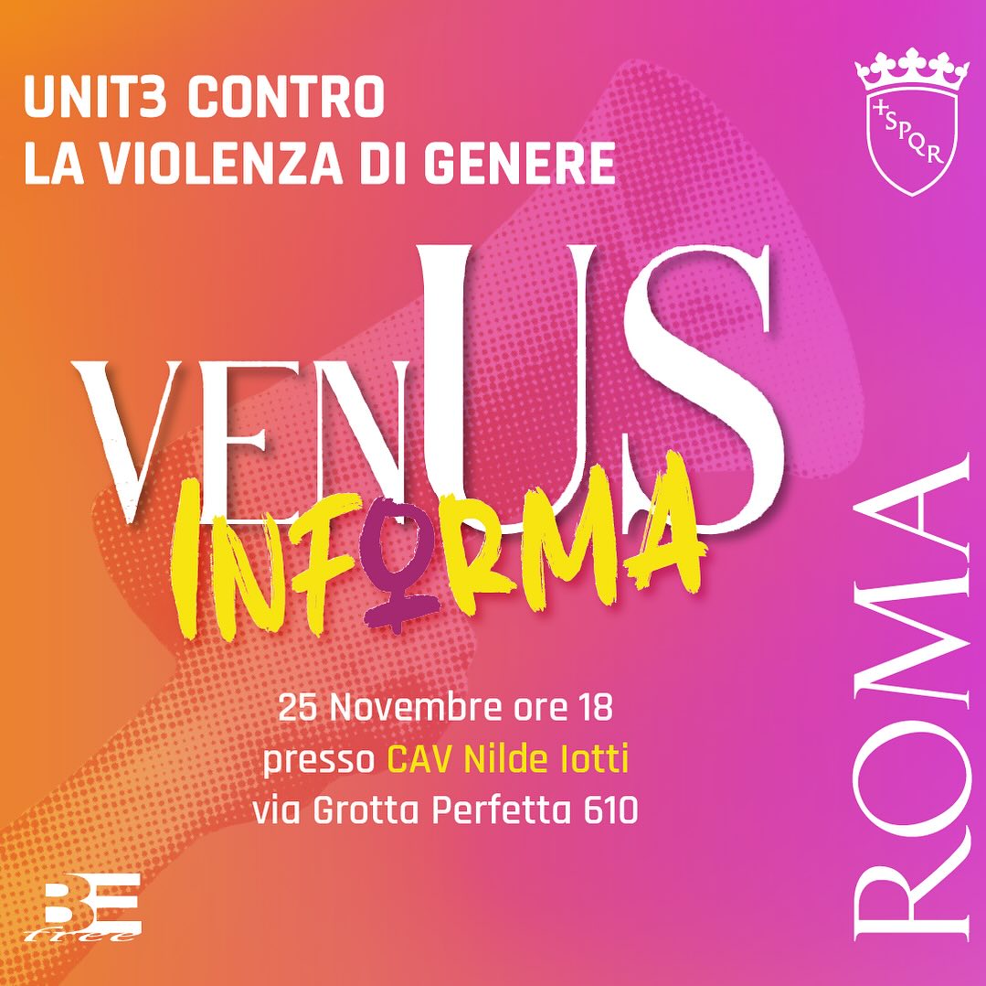 Roma's tweet image. ✔️Parte il 25/11, in occasione della Giornata Internazionale contro la Violenza sulle Donne, "VenUS Informa" per far conoscere i Centri Antiviolenza (CAV) di Roma Capitale ☎️ 1522 h24 🔗  tinyurl.com/mrzdvpv5  
Info 👉 tinyurl.com/2a5r2262
@BeFreeCoop #Auguriefigliefemmine