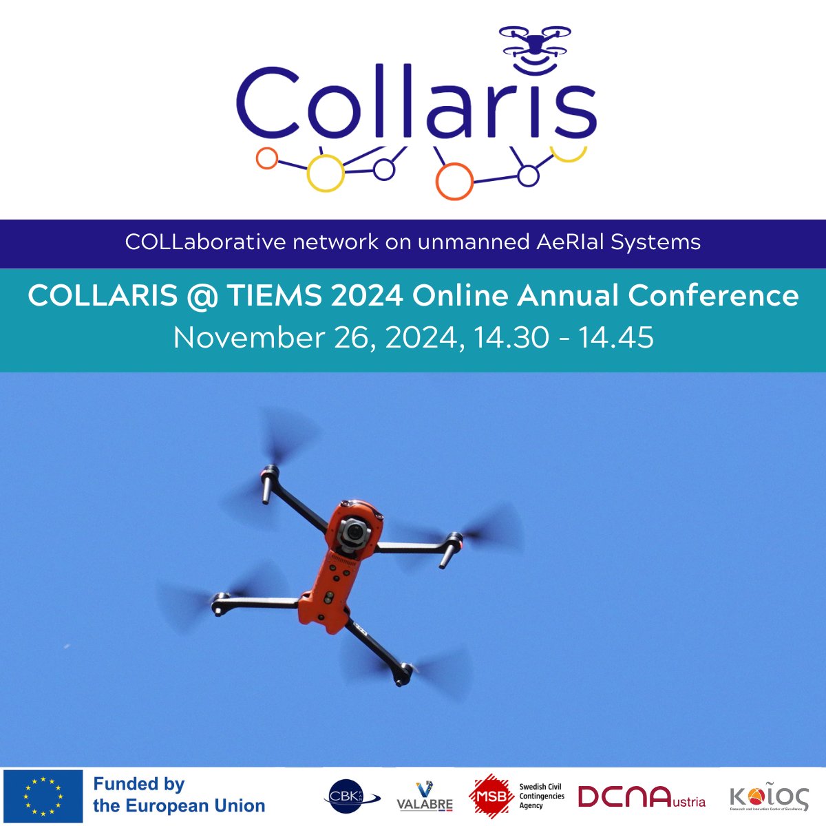COLLARIS Network (@collarisnetwork) on Twitter photo Join us at the ๐๐๐๐๐ ๐๐ง๐ง๐ฎ๐๐ฅ ๐๐จ๐ง๐๐๐ซ๐๐ง๐๐ ๐
On Tuesday afternoon (2:30 pm), COLLARIS Network will present its new #drone #foresight study at the #TIEMS (The International Emergency Management Society) virtual conference. Learn more: tiems.info/index.php/2024โฆ #UAS Join us at the ๐๐๐๐๐ ๐๐ง๐ง๐ฎ๐๐ฅ ๐๐จ๐ง๐๐๐ซ๐๐ง๐๐ ๐
On Tuesday afternoon (2:30 pm), COLLARIS Network will present its new #drone #foresight study at the #TIEMS (The International Emergency Management Society) virtual conference. Learn more: tiems.info/index.php/2024โฆ #UAS