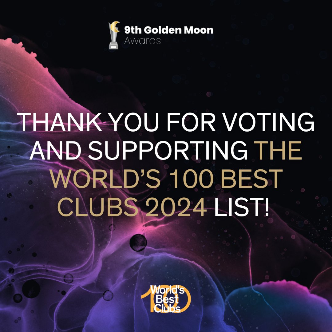 🌟 Thank You! 🌟

A huge thanks to everyone who voted for their favorite club to be part of The World’s 100 Best Clubs 2024 list! 🙌🎶 Your support keeps the nightlife spirit alive. 💜✨

#TheWorlds100BestClubs2024 #GoldenMoonAwards #Nightlife