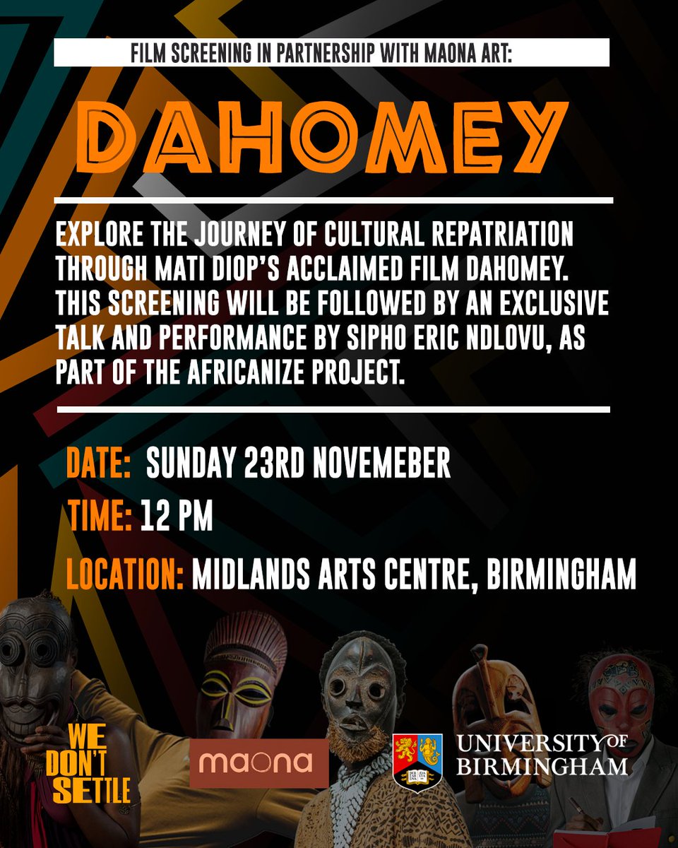 We’ve partnered with <a href="/maonaart/">maona.art</a>  to screen Dahomey at <a href="/mac_birmingham/">Midlands Arts Centre (MAC)</a>  on Sun, 24 Nov! 🎬

Sipho Eric Ndlovu, Artist in Residence for our Africanize Project, will respond with a talk &amp; performance on repatriation.

Secure your ticket now: macbirmingham.co.uk/cinema/dahomey
