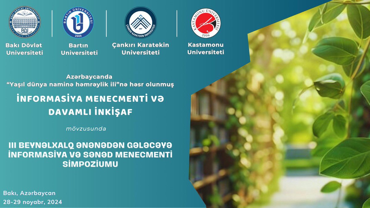 ETKİNLİK DUYURUSU 📢

“III. Uluslararası Gelenekten Geleceğe Bilgi ve Belge Yönetimi Sempozyumu”Azerbaycan Bakü Devlet Üniversitesi Bilgi ve Belge Yönetimi Fakültesi’nin ev sahipliğinde 28-29 Kasım 2024 tarihlerinde Bakü’de gerçekleştirilecektir.