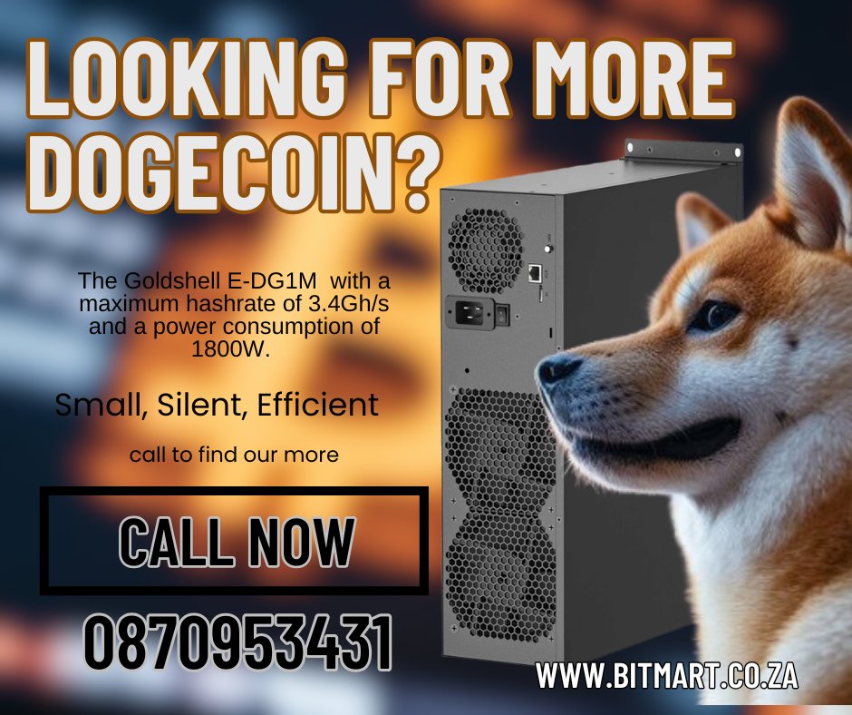 BitmartSA's tweet image. Goldshell E-DG1M Twitter Post:

🐕💰 Start mining Dogecoin today with the Goldshell E-DG1M!

Hashrate: 3.4Gh/s
Power: 1800W
Free setup &amp;amp; 180-day warranty!
📞 Call us: 087 095 3431
🔗 bitmart.co.za
#CryptoMining #Dogecoin #GoldshellEDG1M