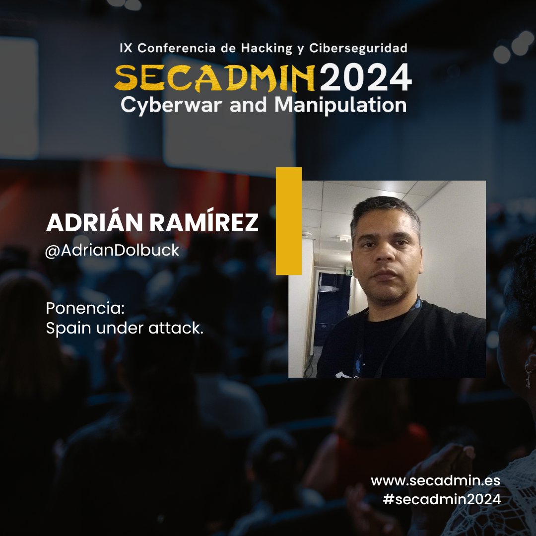 📢 Ponencia de última hora para #secadmin2024. <a href="/AdrianDolbuck/">Adrian Dolbuck</a> Tr0sky 
🗣️ Spain under attack en el que realizaremos un recorrido por los últimos 10 años de ciberguerra. ¡No te lo puedes perder!