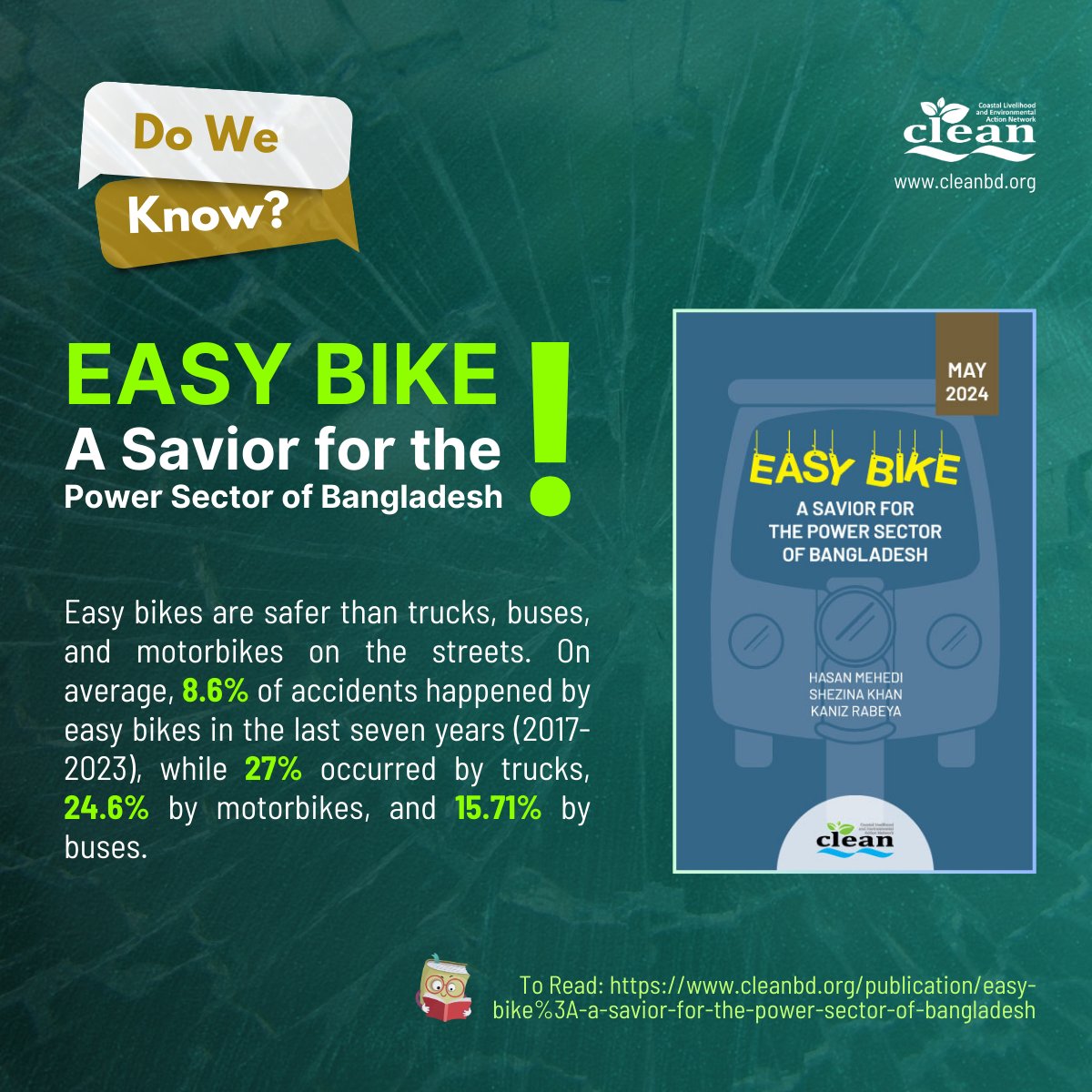 #Doweknow: Easy bikes are safer than trucks, buses, and motorbikes on the urban streets!

📒Wanna #Read more: cleanbd.org/publication/ea…
<a href="/CLEANBD/">CLEAN</a>
