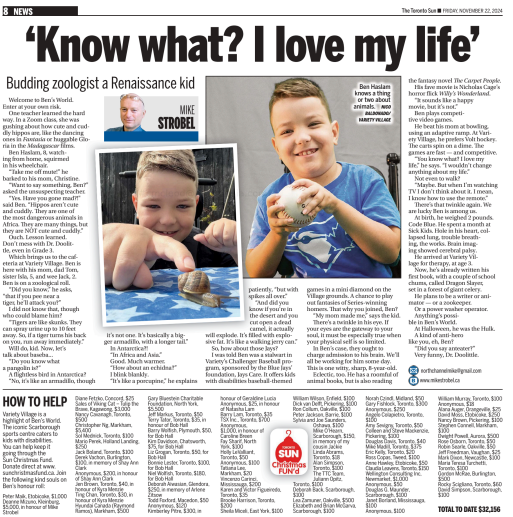 ANYTHING'S POSSIBLE —  in Ben's World
Ben Haslam, 8, has a wheelchair... and an encyclopedic mind. We'll all work for him someday. My Sun Christmas Fund for Variety Village now navigates a mail strike. You can donate direct at sunchristmasfund.ca Please pass the word.