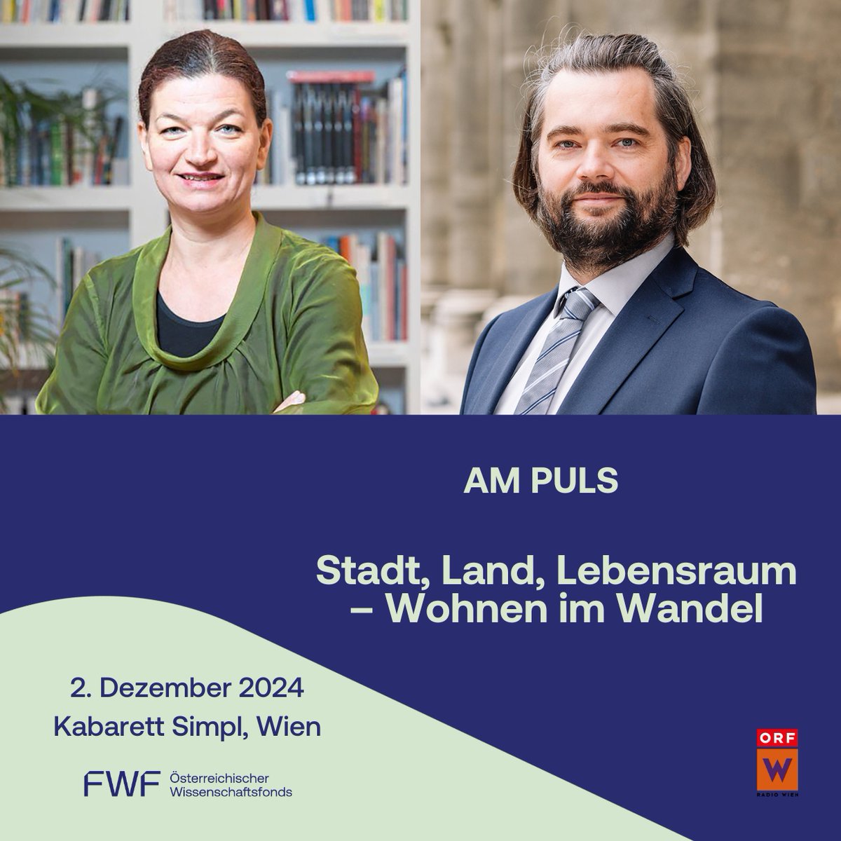Wie wollen wir in Zukunft leben?🏠
Beim nächsten „Am Puls“-Talk diskutieren Architektin Renate Hammer und Raumplaner Alois Humer über neue Ideen und Konzepte für das Wohnen. 🏡

🗓 2.12.2024, 18:30 Uhr
📌 Kabarett Simpl
<a href="/RadioWienHeute/">Radio Wien | Wien heute</a> 
 
fwf.ac.at/entdecken/dial…