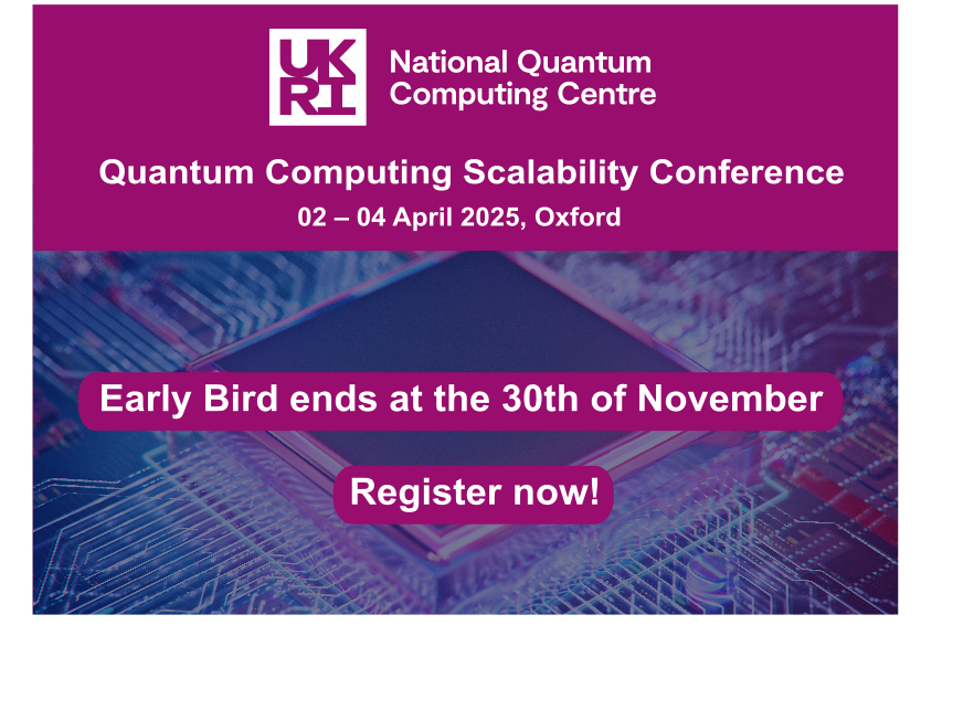 nqcc_official's tweet image. 🚨 Early bird registration ends soon! 🚨

 Register by Nov 30 for a discounted rate!

Join top experts as we tackle the challenges of scaling quantum computers with engaging talks, panels, and a poster session.

👉 Register now: nqcc.ac.uk/scalability-co…

#QuantumComputing  #NQCC