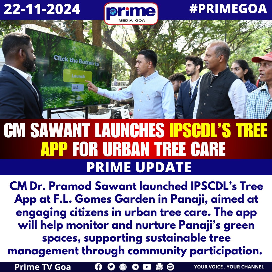 PrimeTVGoa's tweet image. CM Sawant Launches IPSCDL’s Tree App for Urban Tree Care

#TreeAppLaunch #GreenPanaji #UrbanTreeCare #SmartCityGoa @drpramodpsawant