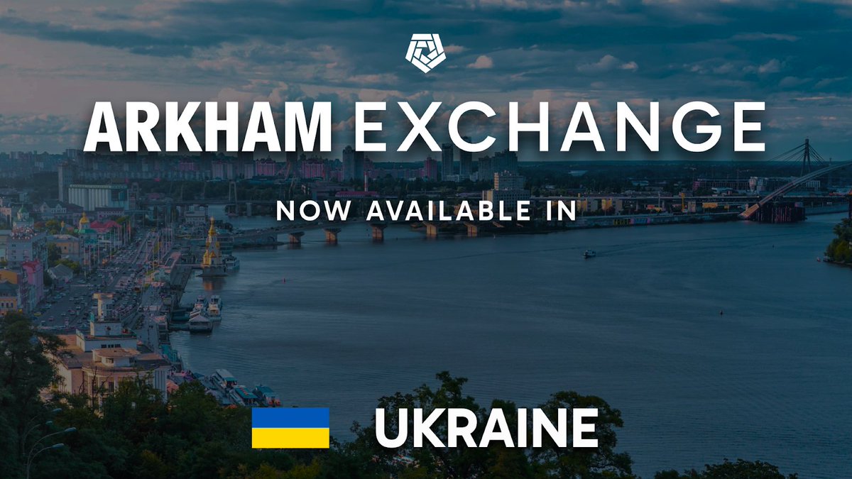 arkham's tweet photo. THE ARKHAM EXCHANGE IS NOW LIVE IN UKRAINE