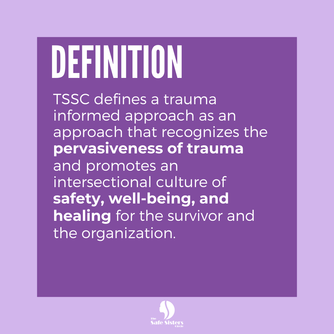 thesafesisters's tweet photo. You may know that TSSC provides free, culturally specific, holistic and trauma-informed services to Black women and girl survivors...But what exactly is a trauma-informed approach? Swipe to learn. https://t.co/LGZPdrvg70