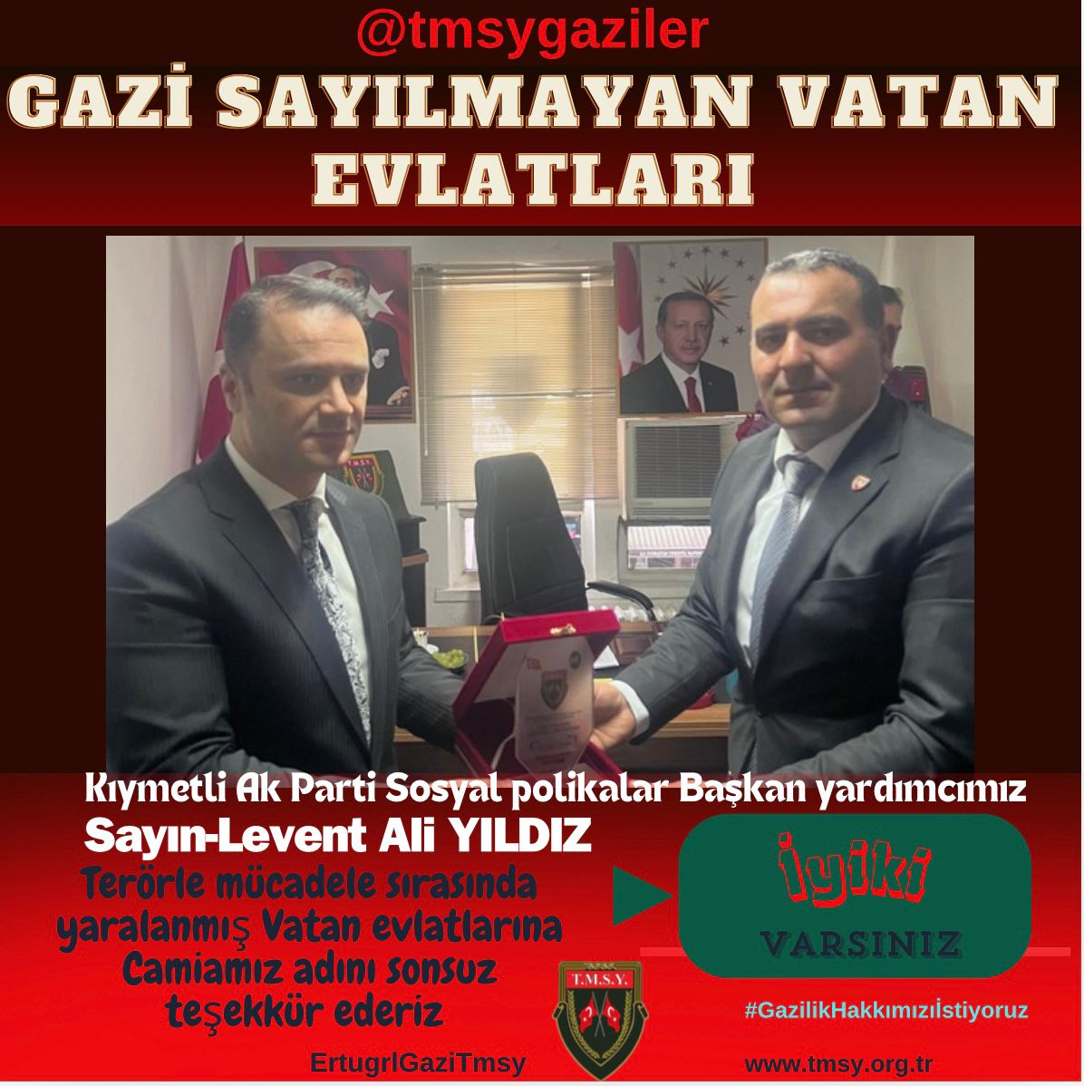 ERTUĞRUL GAZİ DEMİR (@ertugrlgazitmsy) on Twitter photo Bugün Başkanımız <a href="/ErtugrlGaziTmsy/">ERTUĞRUL GAZİ DEMİR</a> <a href="/Akparti/">AK Parti</a> Gnl.Mrkz Sos. Politikalar Bşk Yrd Sn <a href="/leventalyyildiz/">Levent Ali YILDIZ</a> ile <a href="/TmsyGaziler/">T.M.S.Y GAZİ SAYILMAYANLAR</a> gazilik haklarımızın alınması için görüşülmüştür.
Konukseverliği için teşekkür ediyoruz
<a href="/RTErdogan/">Recep Tayyip Erdoğan</a>
<a href="/dbdevletbahceli/">Devlet Bahçeli</a>
<a href="/celebimehmeta/">Mehmet Ali Çelebi</a>
<a href="/FeyziBerdibek1/">Feyzi Berdibek🇹🇷</a>
<a href="/SayimMadak/">Dr. Sevim Sayım Madak 🇹🇷</a> Bugün Başkanımız <a href="/ErtugrlGaziTmsy/">ERTUĞRUL GAZİ DEMİR</a> <a href="/Akparti/">AK Parti</a> Gnl.Mrkz Sos. Politikalar Bşk Yrd Sn <a href="/leventalyyildiz/">Levent Ali YILDIZ</a> ile <a href="/TmsyGaziler/">T.M.S.Y GAZİ SAYILMAYANLAR</a> gazilik haklarımızın alınması için görüşülmüştür.
Konukseverliği için teşekkür ediyoruz
<a href="/RTErdogan/">Recep Tayyip Erdoğan</a>
<a href="/dbdevletbahceli/">Devlet Bahçeli</a>
<a href="/celebimehmeta/">Mehmet Ali Çelebi</a>
<a href="/FeyziBerdibek1/">Feyzi Berdibek🇹🇷</a>
<a href="/SayimMadak/">Dr. Sevim Sayım Madak 🇹🇷</a>