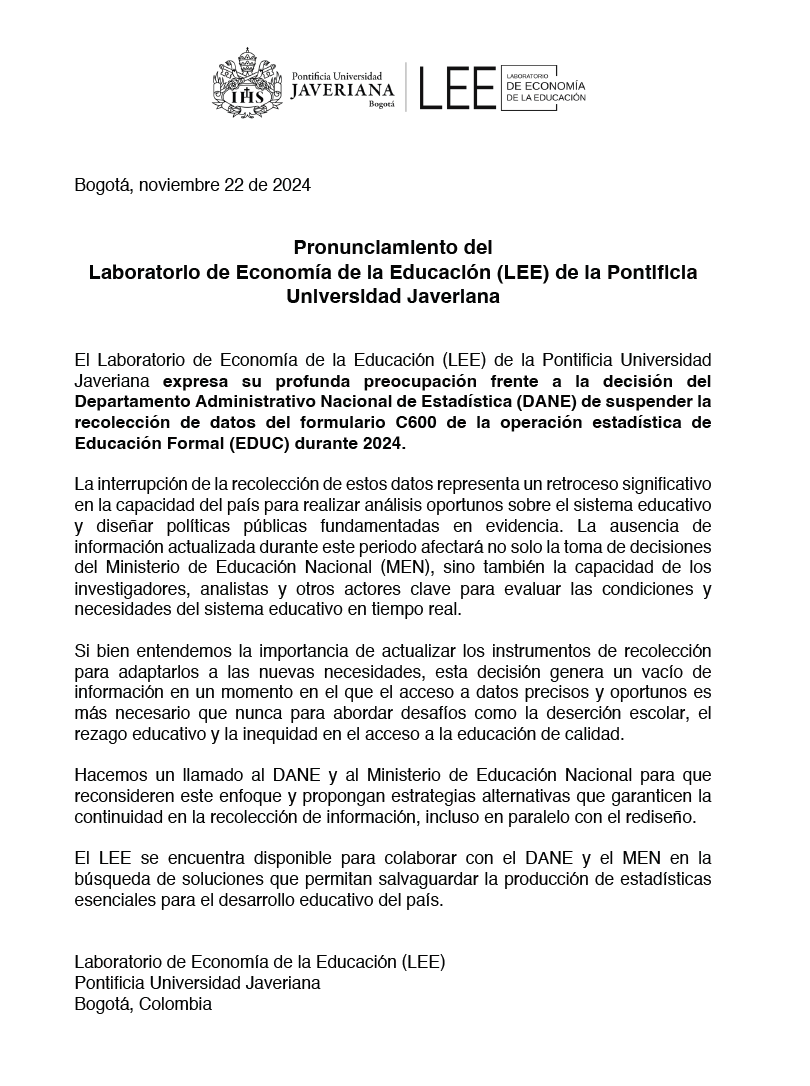 El <a href="/LEEJaveriana/">LEE - Laboratorio de Economía de la Educación</a> expresa su profunda preocupación frente a la decisión del <a href="/DANE_Colombia/">DANE Colombia</a>  de suspender la recolección de datos del formulario C600 de la operación estadística de Educación Formal (EDUC) durante 2024: