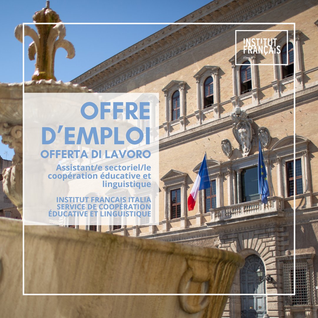 OFFRE D’EMPLOI | ASSISTANT/E SECTORIEL/LE COOPÉRATION ÉDUCATIVE ET LINGUISTIQUE
INSTITUT FRANÇAIS D’ITALIE – SERVICE DE COOPÉRATION ÉDUCATIVE ET LINGUISTIQUE

> institutfrancais.it/node/15662/

<a href="/FranceenItalie/">La France en Italie 🇫🇷🇪🇺</a> <a href="/martin_briens/">Martin Briens</a>