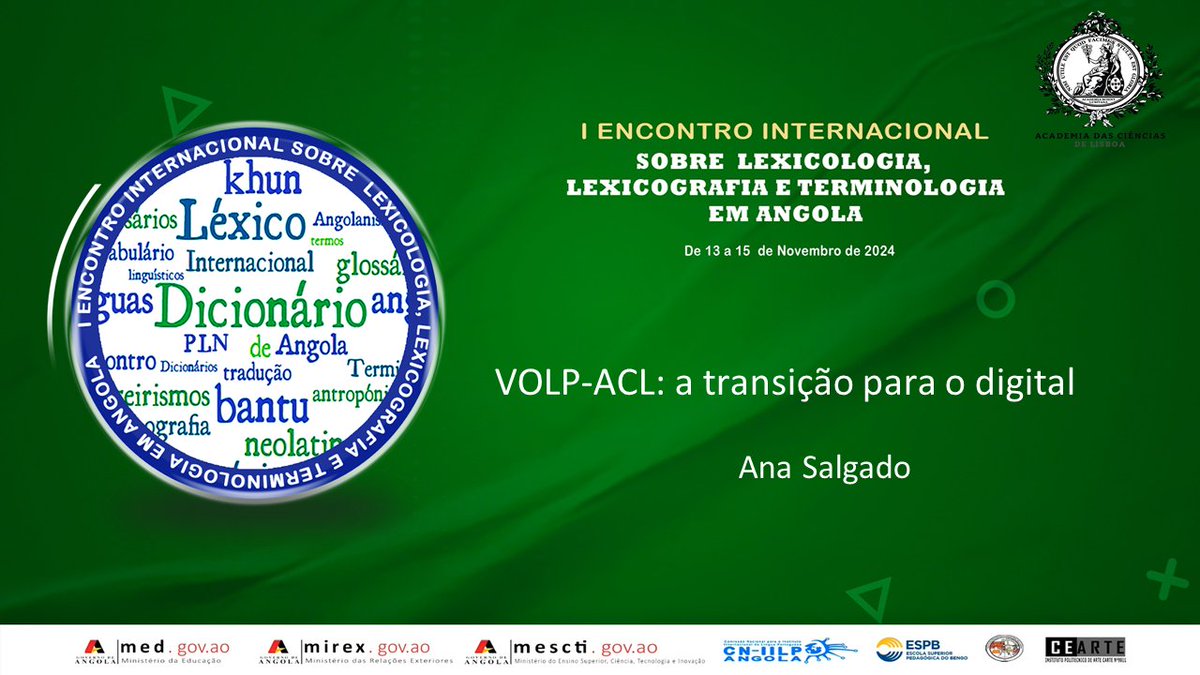 Com enorme prazer, aceitei o convite do Ministério da Educação de Angola para participar no I Encontro Internacional de Lexicologia, Lexicografia e Terminologia em Angola, tendo apresentado o Vocabulário Ortográfico da Língua Portuguesa da @acadcienciaslx.✨📚