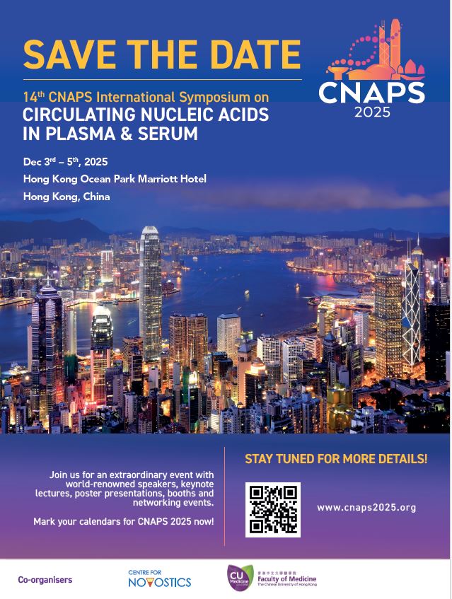 We are happy to share with you information about the next CNAPS congress! Save the date: 3-5 December, 2025 in Hong Kong. Check the website for more information &amp; stay connected! 
cnaps2025.org 
#cnaps2025 #cfDNA #ctDNA #fragmentomics #liquidbiopsy #genomics #Oncology