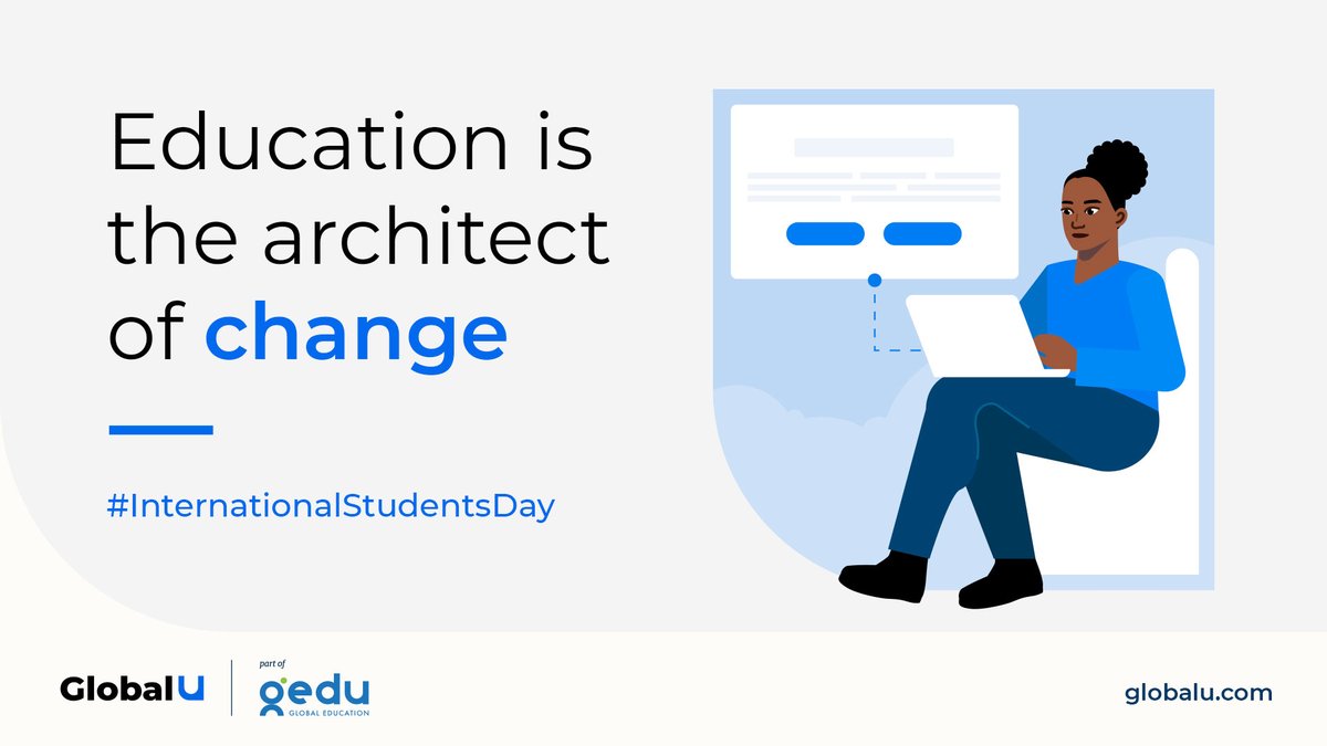 GlobalUEdu's tweet photo. The advent of #OnlineLearning  has been one of such border and time defying transformations.

Today on #InternationalStudentsDay , we honour the dedication and resilience of online learners and continue to do so by making our platform accessible to more students across the globe. https://t.co/eN36Dk2RFe