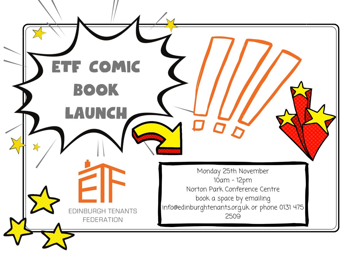 Edinburgh Tenants (@edinburghtenant) on Twitter photo ETF is launching a comic written by tenants and drawn by a fab artist on Monday 25th November, 10am - 12pm at Norton Park. Come along and find out about the process and see the finished comic you can book a space by emailing info@edinburghtenants.org.uk or phoning 0131 475 2509. ETF is launching a comic written by tenants and drawn by a fab artist on Monday 25th November, 10am - 12pm at Norton Park. Come along and find out about the process and see the finished comic you can book a space by emailing info@edinburghtenants.org.uk or phoning 0131 475 2509.