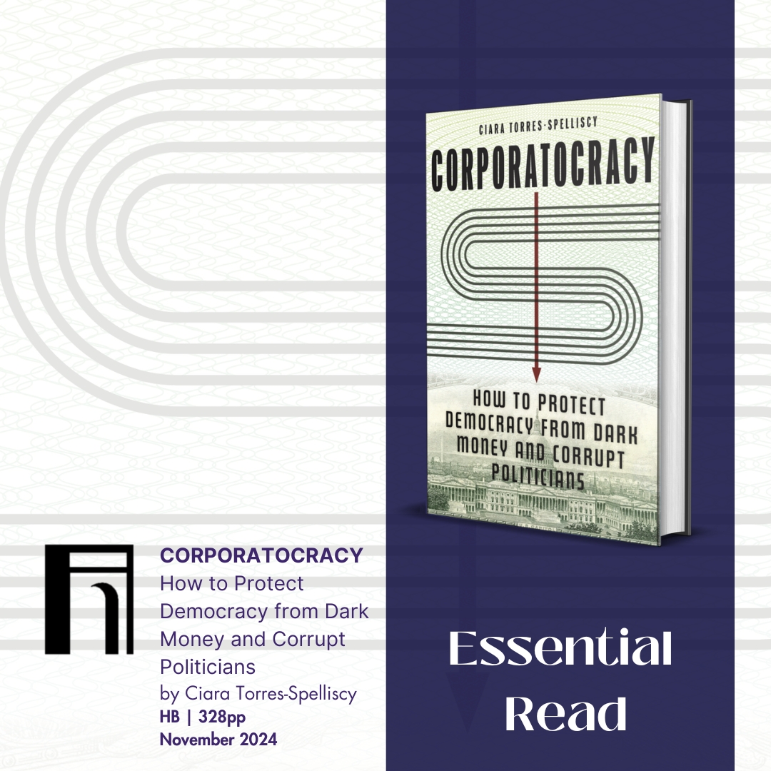 MNGUP_Books's tweet photo. Essential Read – Corporatocracy by Ciara Torres-Spelliscy reveals the role corporations play in political affairs, and explains why and how they should be held accountable.

Shop the book: https://t.co/VqUx6XJfXi 

@NYUPress @ProfCiara https://t.co/S9AomKugaF