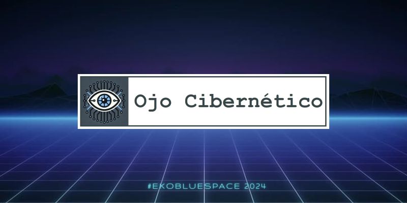 BlueSpaceSec's tweet image. 💙¡Gracias Ojo Cibernetico por ser Sponsor de Bluespace en esta #EKO2024! 💙
OjoCibernético: Tu mirada crítica al ciberespacio con la calidad, confidencialidad y confianza en todos nuestros servicios. 👁 ️
lnkd.in/d6GkAZJC
