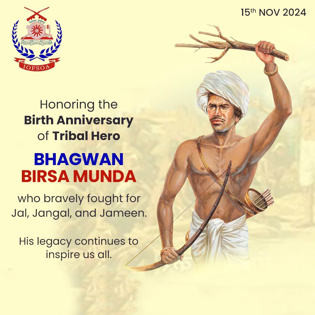 iofsoa's tweet photo. Honoring 150 Years of #BhagwanBirsaMunda's Legacy 🌿
His fight for justice and freedom continues to inspire us all. 🙏
#LegacyOfCourage #TributeToABraveheart #IOFS #IOFSOA #IOFSOfficersAssociation #OrdnanceFactories https://t.co/D4WiZhejgR