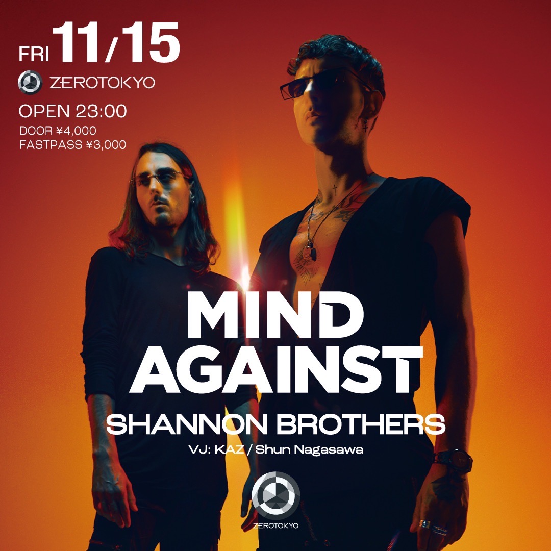 ZEROTOKYO_JAPAN's tweet photo. Tonight tickets available at the door!

11.15(FRI)Mind Against at ZEROTOKYO
OPEN：23:00
HP：https://t.co/Pwcg8sWqTV 
DOOR：¥4,000- https://t.co/6wFMxaCQFE