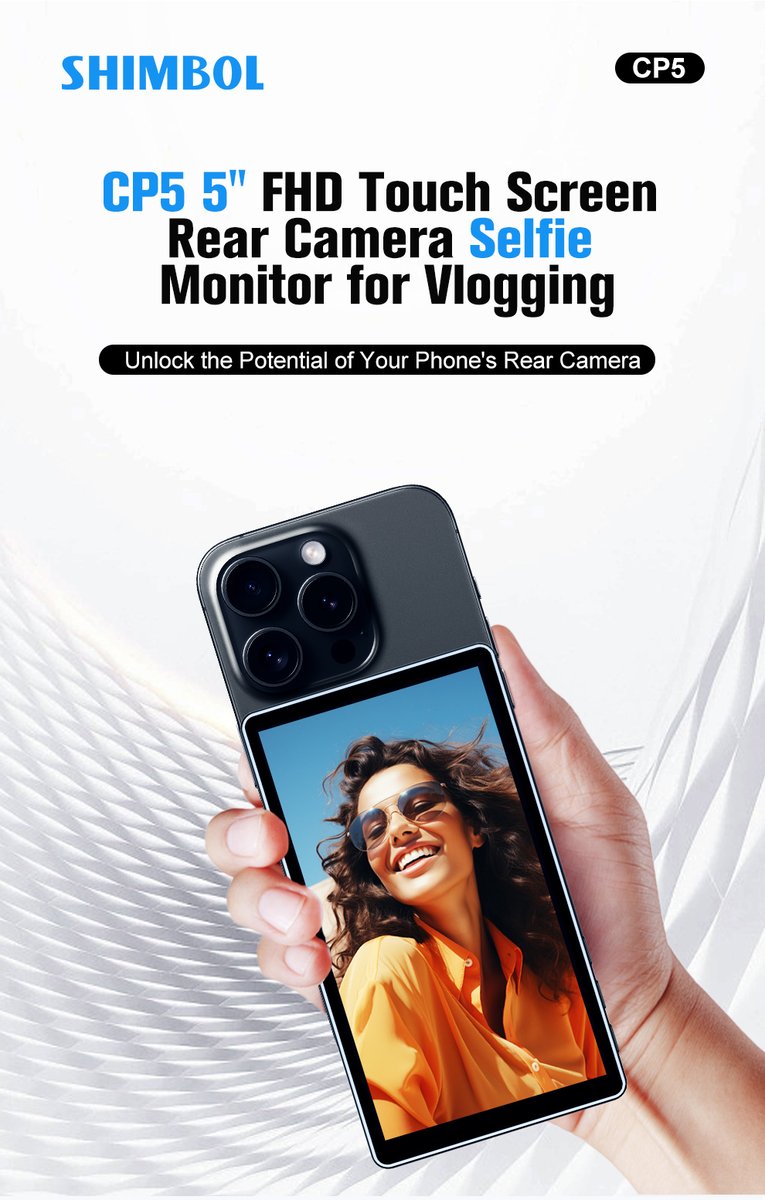 Shimbol_tech's tweet photo. Meet the SHIMBOL CP5!
Unlock the Potential of Your Phone's Rear Camera
🔹5" full HD 1080P touchscreen
🔹500nits high brightness
#Shimbol #ShimbolCP5 #SnambolCP5 #ShimbolSnambol #newproduct #vlog #vlogscreen #selfiescreen #phonephotography #contentcreator https://t.co/1ILo5SWJvz