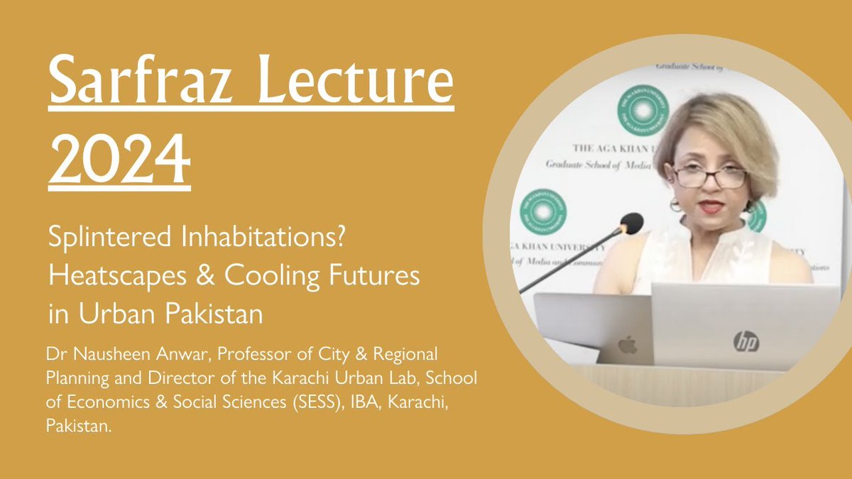 Proud to share that Dr. Nausheen Anwar (<a href="/nha3383/">Prof Nausheen H Anwar</a>), Professor of Urban Studies at Dept. of Social Sciences &amp; Liberal Arts, delivered the Wolfson Sarfraz Pakistan Lecture 2024 at <a href="/WolfsonCollege/">Wolfson College, Oxford</a>, <a href="/UniofOxford/">University of Oxford</a>. Her talk, "Splintered Inhabitations? Heatscapes &amp; Cooling Futures in