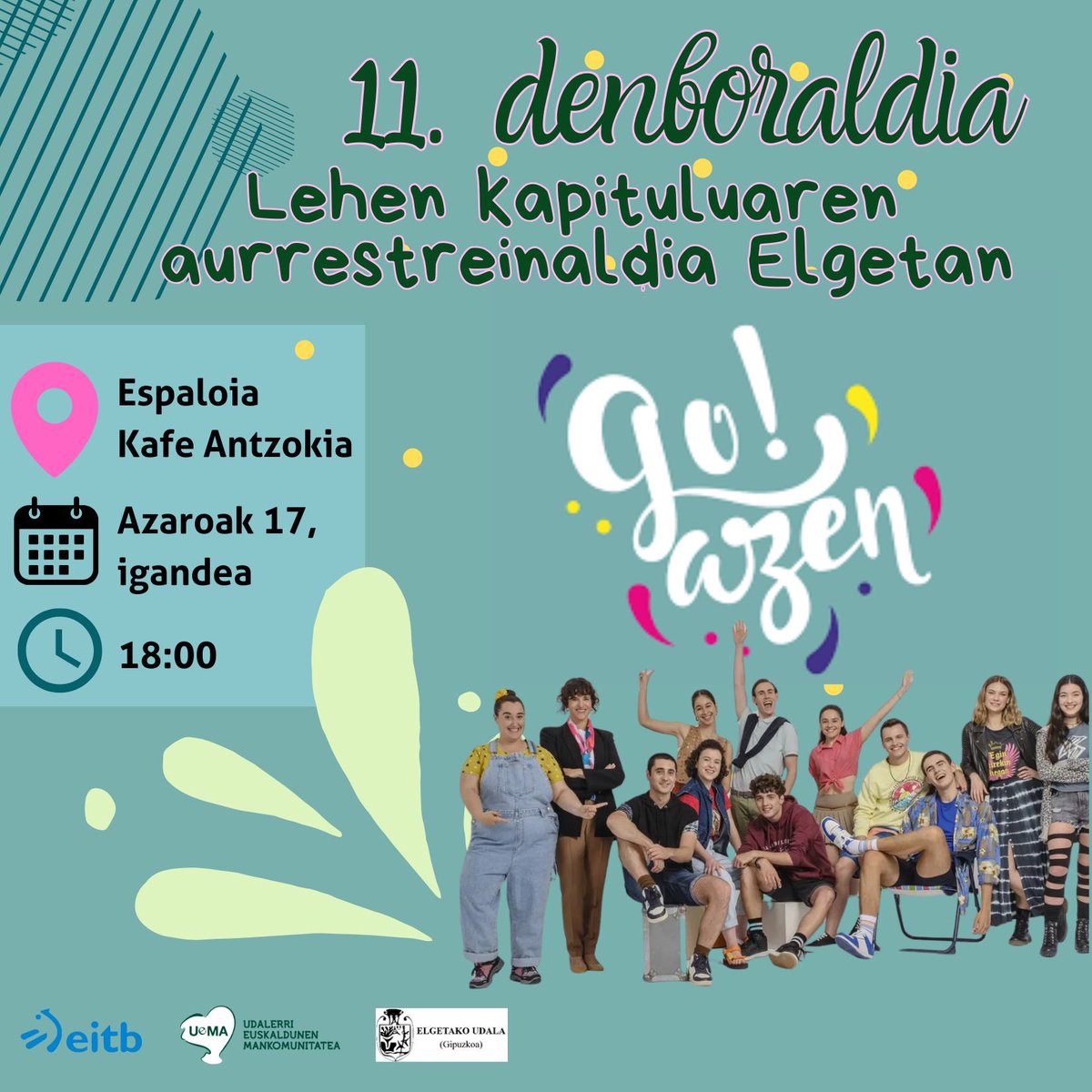 Goazen!-en 11. denboraldiko lehen kapituluaren aurrestreinaldia domeka honetan.

📍Espaloia Kafe Antzokia
🕒18:00

Zatoz!