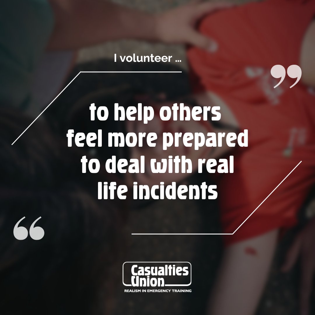 Volunteering with the Casualties Union isn't just about makeup or drama; it's about preparing others and about empowering our first responders to face real-life situations confidently.
