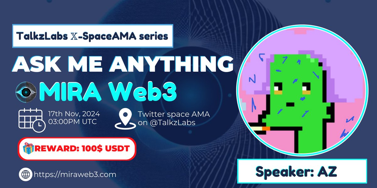 TalkzLabs's tweet photo. We are thrilled to announce an #𝕏Space AMA with #MiraWeb3.

🎁 REWARD: 100$ USDT
📅 DATE: 17th November, 2024
⏰ TIME: 03:00PM UTC
📍 VENUE: https://t.co/8xQney48jU (set your reminder)

��️Few rules for Twitter question, 
Don't forget to follow the rules, otherwise you're never will be eligible:  
1️⃣ Like & Repost this post.

2️⃣ Follow:
@MiRA__WEB3
& 
@TalkzLabs 

3️⃣ Tag your 3 Friend with your Twitter Question!

#TalkzLabs #MiraWeb3 #Ama2k