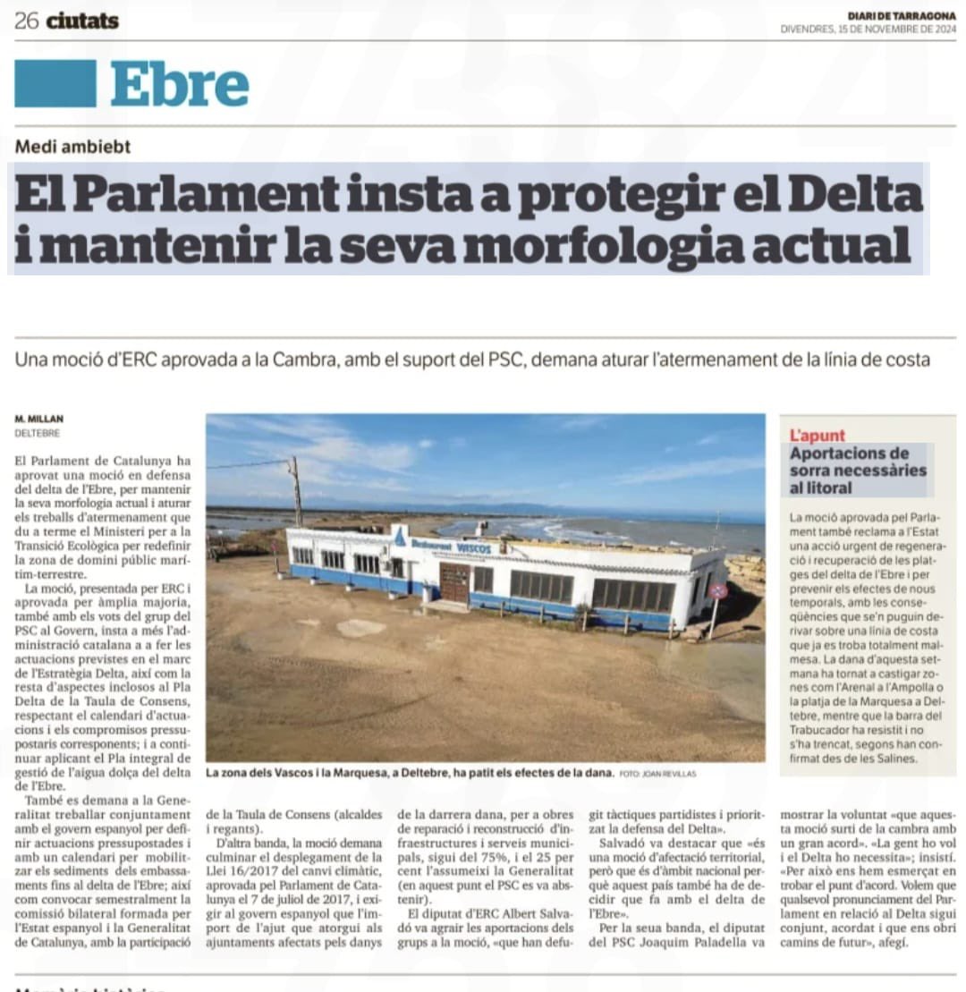 El Parlament vam aprovar la moció d’ERC que incorporava les esmenes de Junts:

✅ Prioritzar actuacions del Pla Delta de la Taula de Consens: calendari i dotació pressupostària.

✅ Mesures preventives per salvaguardar costes i platges.

✅ Ajudes en bestreta per reparar danys.