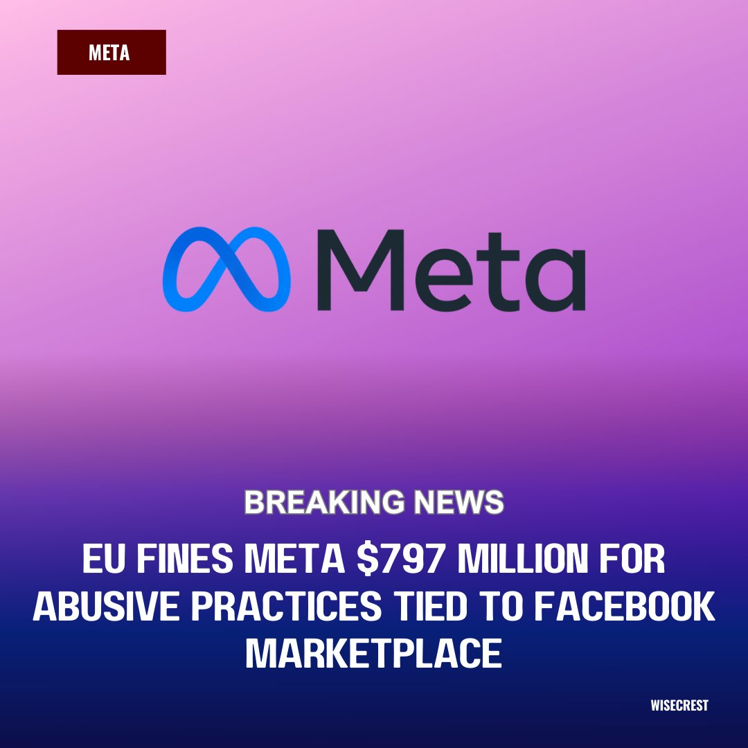 wise_crest's tweet photo. Meta hit with a $797M fine by the EU over allegations of anticompetitive practices benefiting Facebook Marketplace. Major blow to the tech giant's operations in Europe. 
#Meta #Facebook #EUfine https://t.co/Db4aG5hr2f