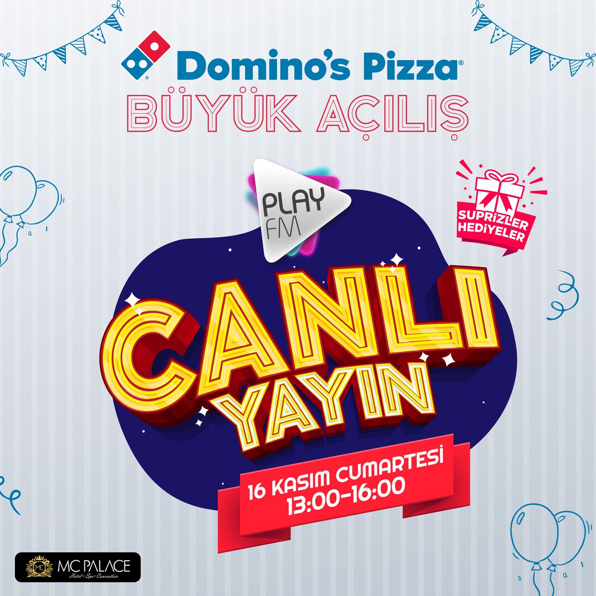 🍕Domino's Pizza Çatalköy şubesini MC Palace Hotel'de açıyor. 16 Kasım Cumartesi 13:00-16:00 saatleri arasında açılışa gelenlere özel sürprizlerle canlı yayındayız.