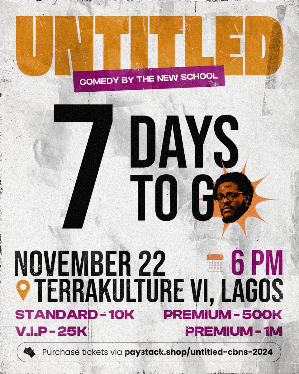 Untitled_cbns's tweet photo. It’s 7 days to go to the biggest comedy🎭 show!!!!
Get ready to crack your ribs
-
November 22 2024
Terra Culture VI Lagos
6PM
-
Purchase your ticket via the link in the bio
#UntitledLagos #UntitledCBNS https://t.co/nHiBMetH7X