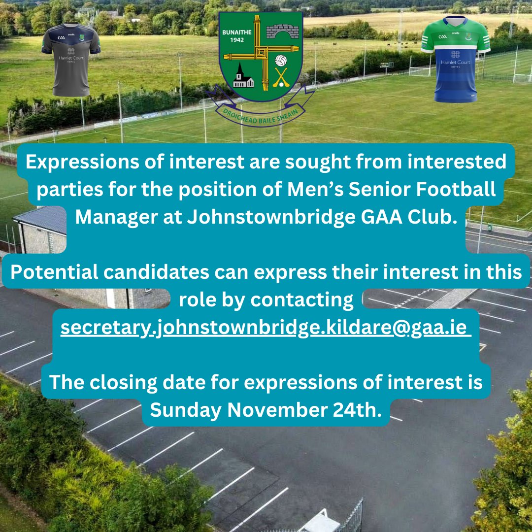 Expressions of interest are sought from interested parties for the position of Men’s Senior Football Manager at Johnstownbridge GAA Club.

Potential candidates can express their interest in this role by contacting secretary.johnstownbridge.kildare@gaa.ie 

Closing date Sun 24 Nov