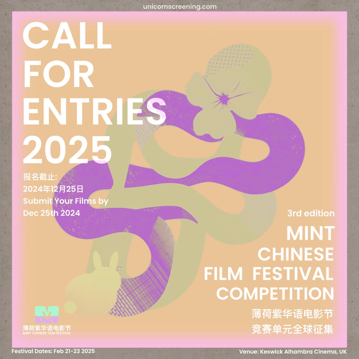 Mint Chinese Film Festival (@mintcff2023) on Twitter photo 📣Submissions for the 2025 the 3rd MINT CFF Competition are Now Open! 🐰🐍🎬
filmfreeway.com/MINTChinesefil…
We are calling for entries from global creators of Chinese & Asian films. 🏆 Five major awards offering cash prizes! Our 3rd edition returns to <a href="/keswickAlhambra/">Alhambra Cinema</a> 2025 Feb 21-23. 📣Submissions for the 2025 the 3rd MINT CFF Competition are Now Open! 🐰🐍🎬
filmfreeway.com/MINTChinesefil…
We are calling for entries from global creators of Chinese & Asian films. 🏆 Five major awards offering cash prizes! Our 3rd edition returns to <a href="/keswickAlhambra/">Alhambra Cinema</a> 2025 Feb 21-23.
