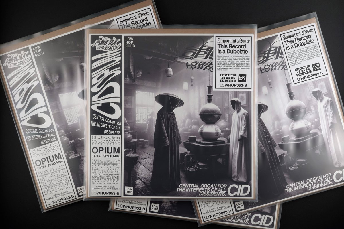 lowhop_records's tweet photo. 11/15/2024

OPIUM by CID [LOWHOP053]

CID is CENTRAL ORGAN FOR THE INTERESTS OF ALL DISSIDENTS is BLACK SATURN &amp; TRACKSCAN.

LOWHOP053-A digital
LOWHOP053-B 12inch dubplate

https://t.co/b66VS2mUcy

@BlackSaturn @cabbageshiphop @AWOLONE  @skugJournal  @doseone__ @REALDJPREMIER https://t.co/stRO6HEUCd