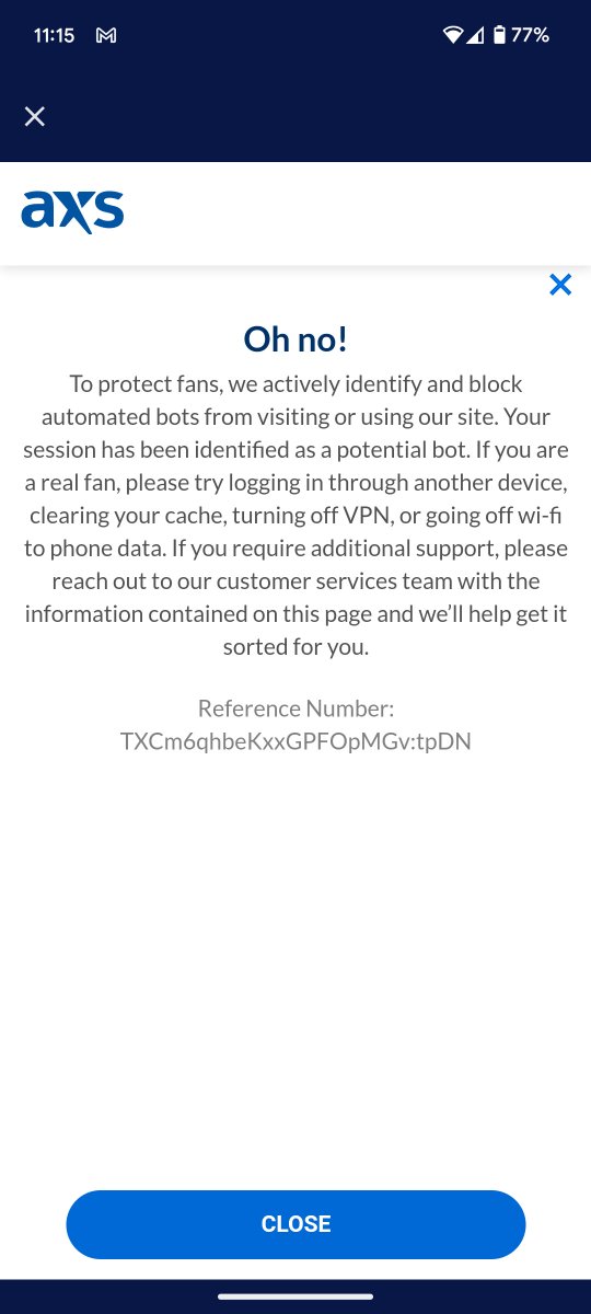 Now you've identified me as a bot wtf is going on with this ticket sale. It's embarrassing #f175