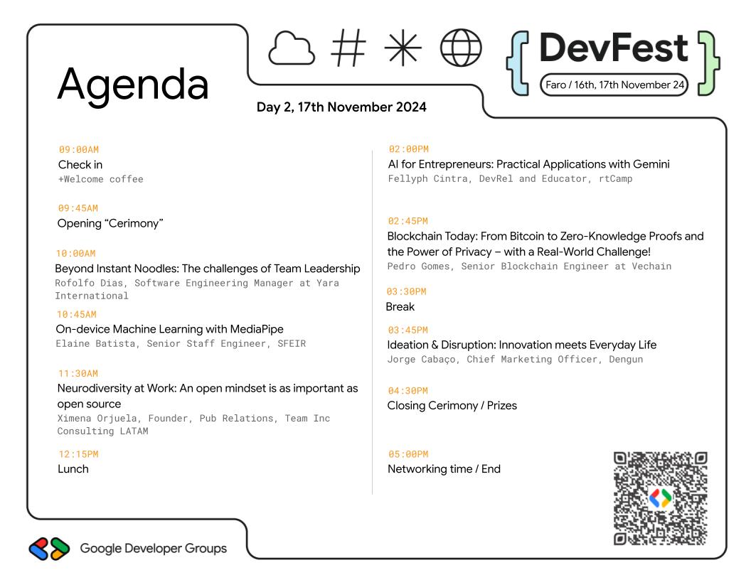 📢 DevFest 2024 Day 2 is here🚀

Join  us on November 17th for a full day of engaging talks from industry  experts. #leadership #ArtificialInteligence #blockchain #neurodiversity #tech #Innovation 
gdg.community.dev/events/details… 
#DevFest2024 #GDGFaro #googledevelopergroups #portugal
