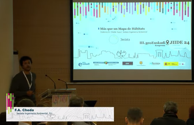 III #geoEuskadi Kongresua &amp; XV #JIIDE 2024🌐
Más que un Mapa de Hábitats. Clasificación Semiautomática de Hábitats Nature FIRST: Sistemas de Información basada en algoritmos IA e imágenes de
satélite de alta resolución

🗣️F.A. Cheda, 3edata Ingeniería Ambiental, S.L.
<a href="/3edata/">3edata</a>