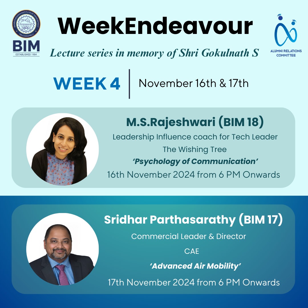 BIMTrichy's tweet image. #BIMTrichy and the #AlumniRelationsCommittee are delighted to host fourth week of WeekEndeavour, in memory of Shri Gokulnath S. 

On November 16th, Rajeshwari M S #BIM18, will share her perspective on &quot;Psychology of Communication&quot;.
(1/6)