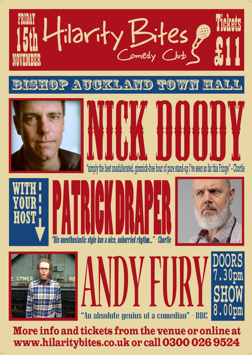 HilarityBites's tweet photo. 🏦 Hilarity Bites returns to Bishop Auckland Town Hall this evening (Friday 15th November) for another night of guaranteed laughter

🎤 @NickDoody
🎤 Patrick Draper
🎤 @andyfury

🎟️ Tickets for this show can be purchased from the venue directly

ℹ️ https://t.co/spEXWwZtbs https://t.co/saz9lJplOd