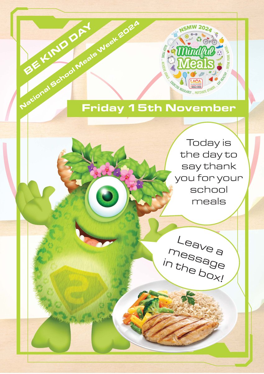 National School Meals Week!

Today is the day to Be Kind

Sabe is here to remind you to do your daily act of kindness

Who are you saying thank you to today?

<a href="/LACA_UK/">The School Food People</a> 
#mindfulmeals #NSMW24 #LACA #contractcatering